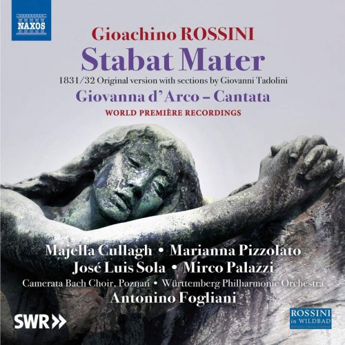 Antonino Fogliani - Rossini: Stabat Mater (1832 Version) & Giovanna d'Arco (2016) [CD-Rip]