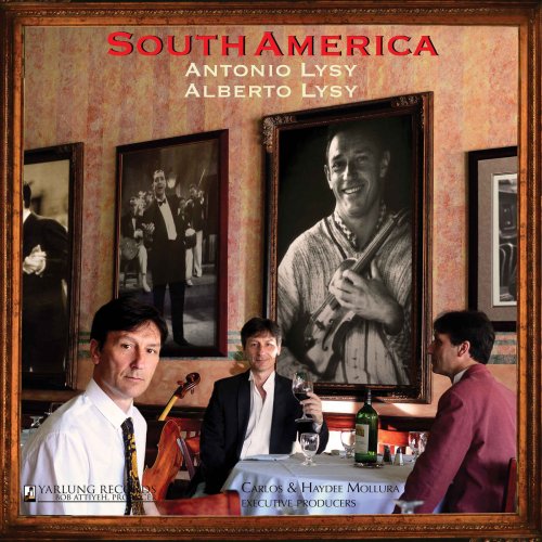 Antonio Lysy & Alberto Lysy - South America (2018)