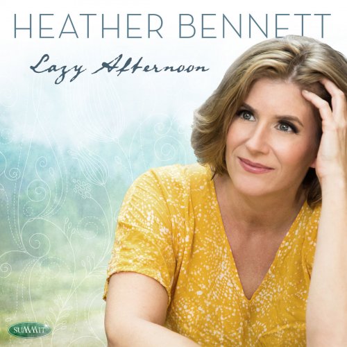 Heather Bennett - Lazy Afternoon (2018)