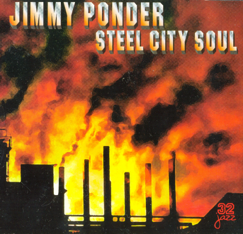 Jimmy Ponder - Steel City Soul (1998)