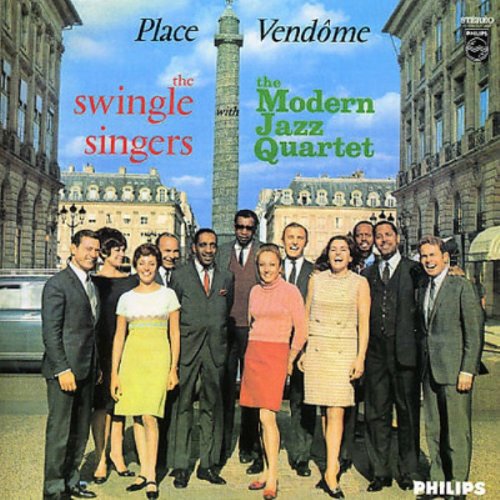 The Swingle Singers, The Modern Jazz Quartet -  Place Vendome (1966), 320 Kbps