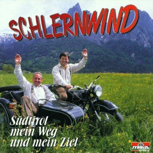 Schlernwind - Südtirol Mein Weg und Mein Ziel (2001)