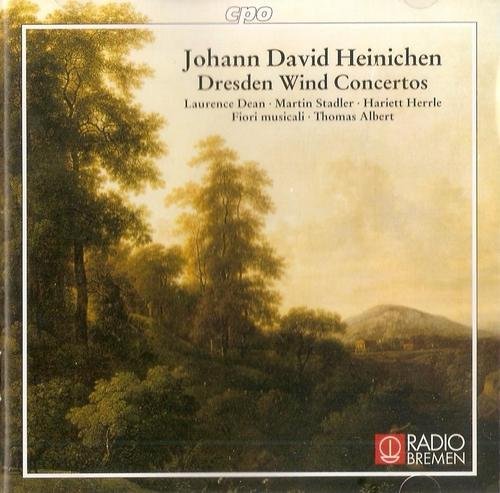 Laurence Dean, Fiori Musicali, Thomas Albert - Johann David Heinichen: Dresden Wind Concertos (1999)