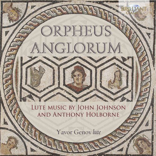 John Johnson, Anthony Holborne & Yavor Genov - Orpheus Anglorum: Lute Music by John Johnson and Anthony Holborne (2018)