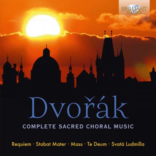 VA - Dvorak: Complete Sacred Choral Music (2018)