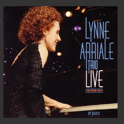 Lynne Arriale Trio - Live in Burghausen (2005)