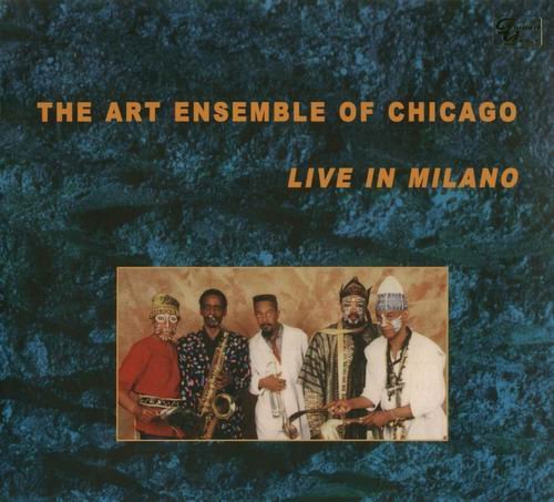 The Art Ensemble of Chicago - Live in Milano (2001)