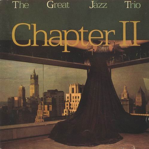 The Great Jazz Trio - Chapter II (1980) 320 kbps+CD Rip