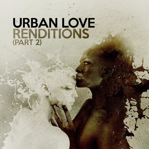 Urban Love - Renditions, Pt. 2 (2018)