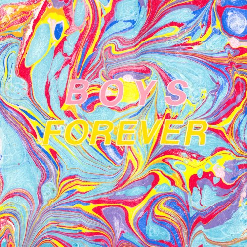 Boys Forever - Boys Forever (2016) [Hi-Res]