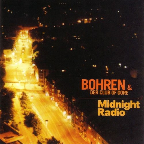 Bohren & Der Club Of Gore - Midnight Radio (2014)