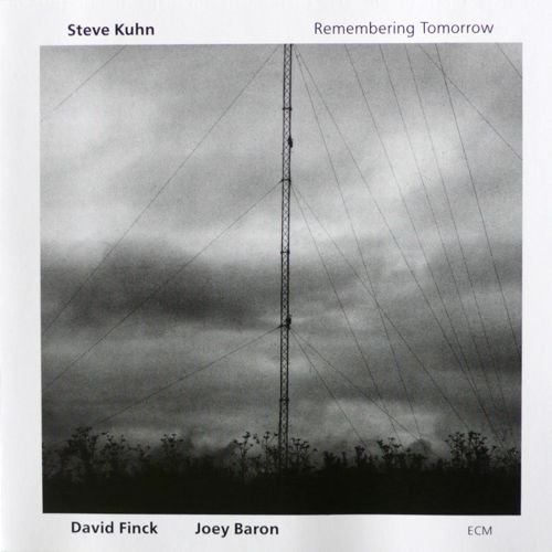 Steve Kuhn - Remembering Tomorrow (1995) Lossless