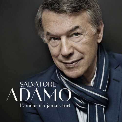 Salvatore Adamo - L'amour n'a jamais tort (2016) [Hi-Res]