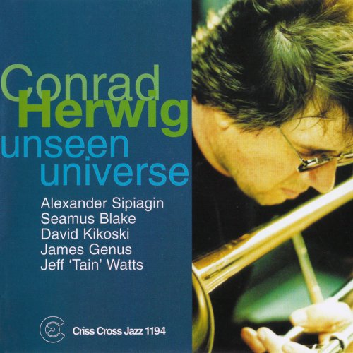 Conrad Herwig - Unseen Universe (1999)