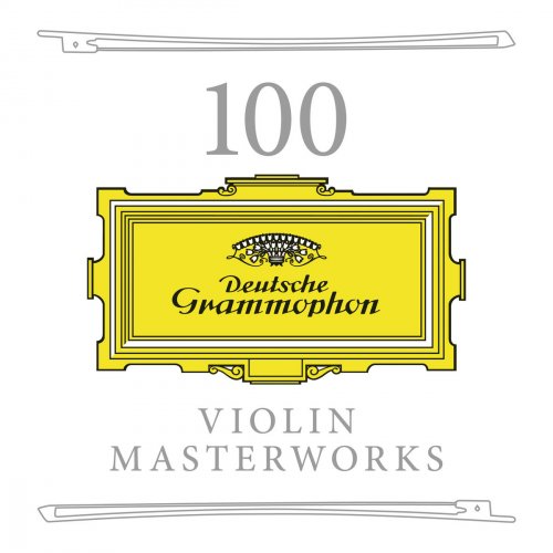 VA - 100 Violin Masterworks (2018)