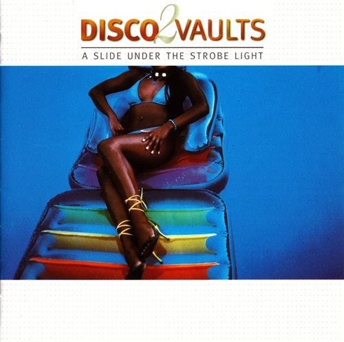 VA - Disco Vaults 2 - A Slide Under The Strobe Light (2002) Mp3 + Lossless