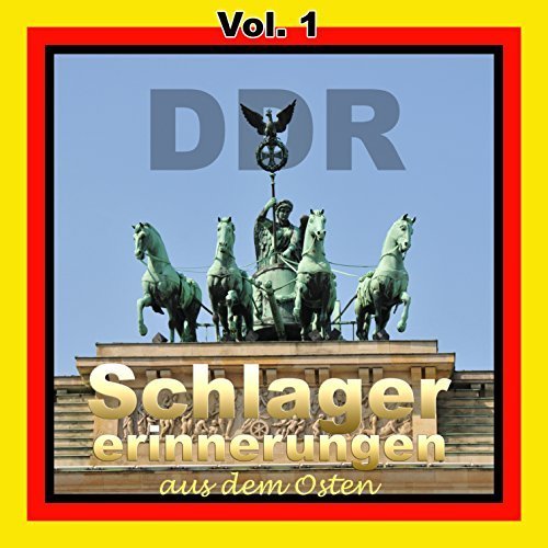 VA - Schlagererinnerungen Aus Dem Osten - Hits Der DDR, Vol. 1 (2018)
