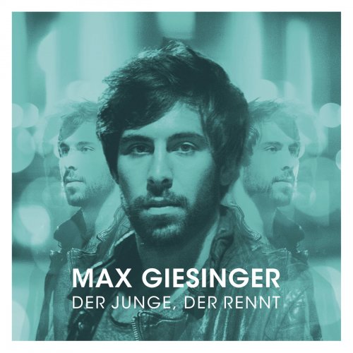 Max Giesinger - Der Junge, der rennt (Deluxe Version) (2016) [Hi-Res]