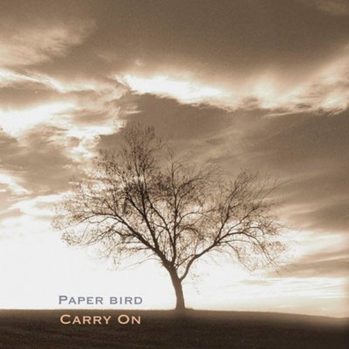 Paper Bird - Carry On (2011)
