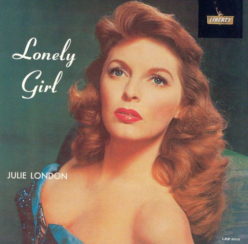 Julie London - Lonely Girl (1956)