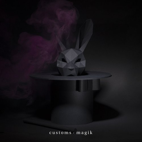 Customs - Magik (2018)