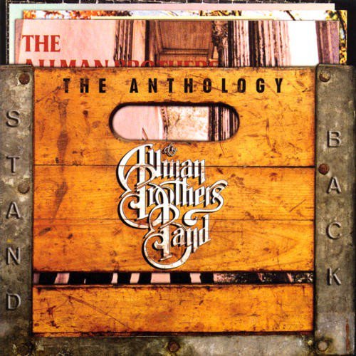 The Allman Brothers Band - Stand Back: The Anthology (2004)