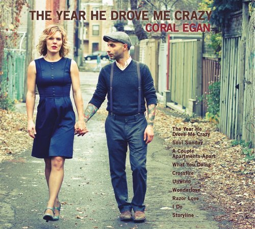 Coral Egan - The Year He Drove Me Crazy (2012) CD Rip