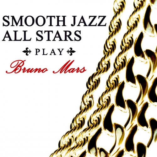 Smooth Jazz All Stars - Smooth Jazz All Stars Play Bruno Mars (2018)