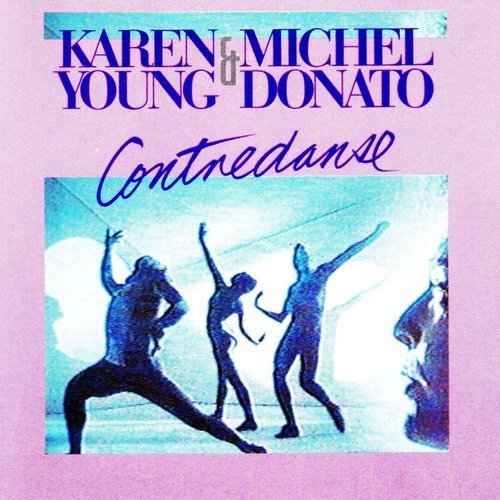 Karen Young & Michel Donato - Contredanse (1988)