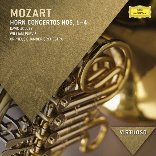 William Purvis, David Jolley & Orpheus Chamber Orchestra - Mozart: Horn Concertos Nos. 1-4 (2012)