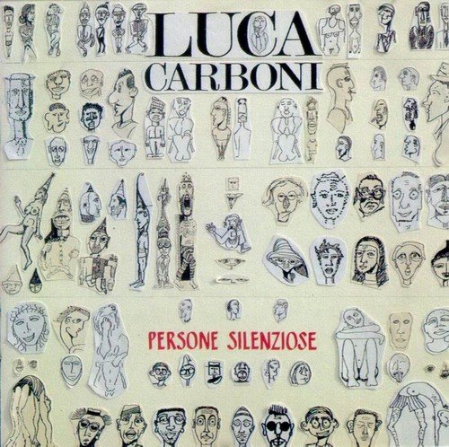 Luca Carboni - Persone silenziose (1989)