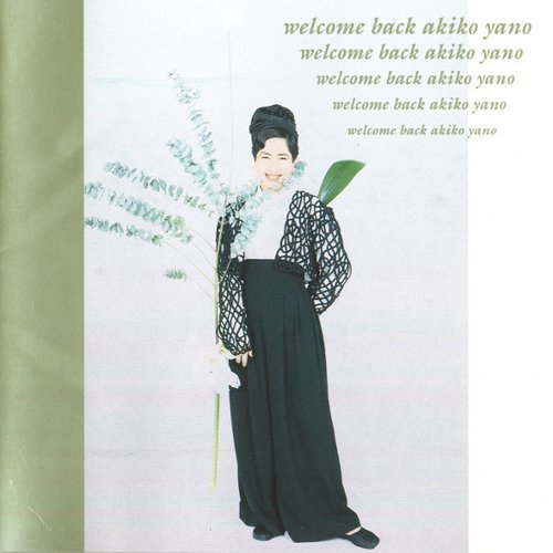 Akiko Yano - Welcome Back (1989)