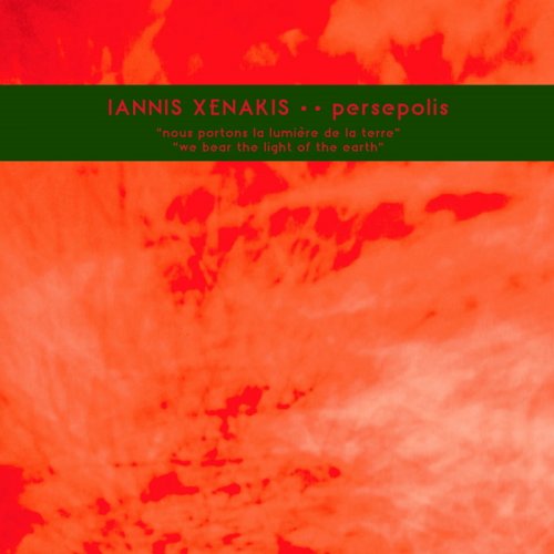 Iannis Xenakis - Persepolis (2018)