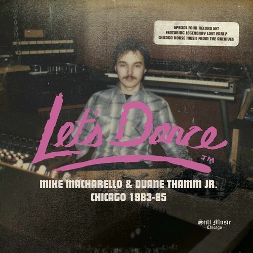 VA - Let’s Dance Records – Mike Macharello & Duane Thamm Jr. Chicago 1983-85 (2018)