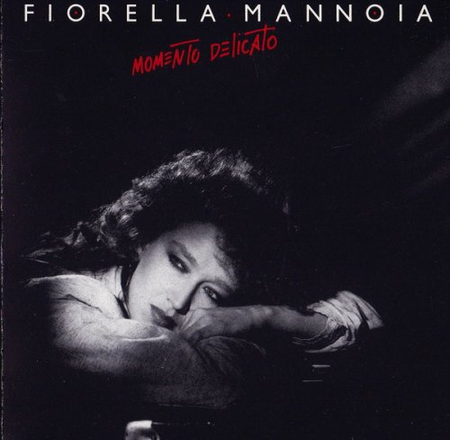 Fiorella Mannoia - Momento delicato (1985)