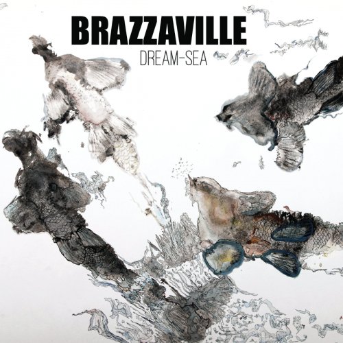 Brazzaville - Dream Sea (2018)