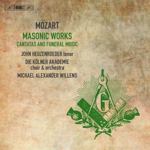 John Heuzenroeder - Mozart: Masonic Works – Cantatas & Funeral Music (2018) [Hi-Res]