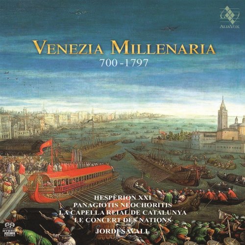 Jordi Savall - Venezia Millenaria 700-1797 (2018) [CD Rip]