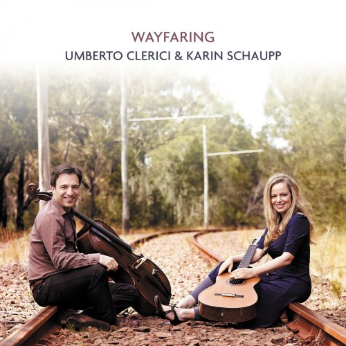 Umberto Clerici & Karin Schaupp - Wayfaring (2018) [Hi-Res]
