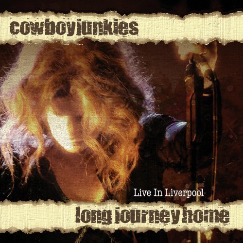 Cowboy Junkies - Long Journey Home (2006)