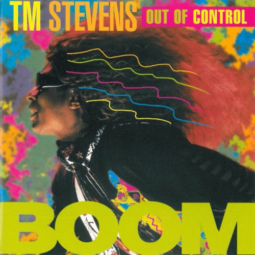 T.M. Stevens Out of control - Boom!! (1995)