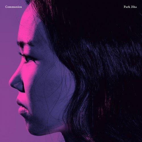 Park Jiha - Communion (2016/2018)