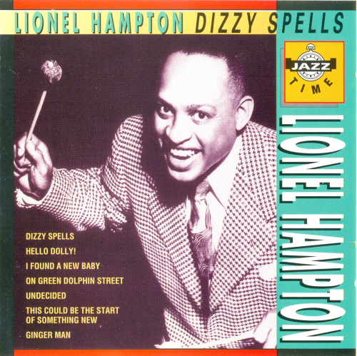 Lionel Hampton - Dizzy Spells (1977)