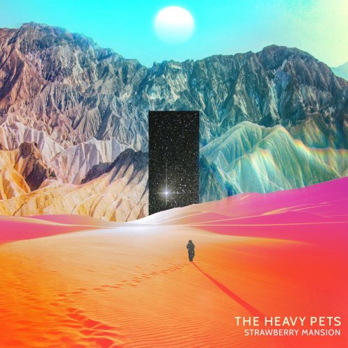 The Heavy Pets - Strawberry Mansion (2018)