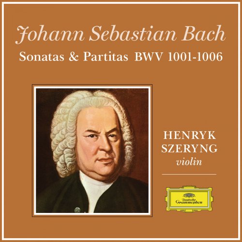 Henryk Szeryng - J.S. Bach: Sonatas And Partitas (2018) [Hi-Res]