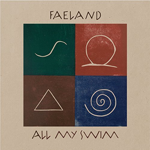 Faeland - All My Swim (2018)