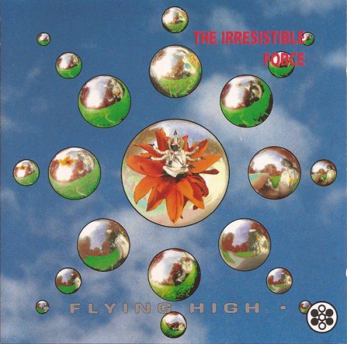 The Irresistible Force - Flying High (1993)