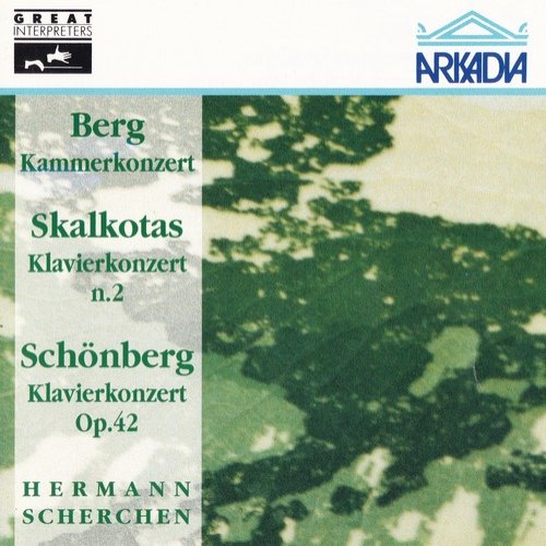 Hermann Scherchen - Berg, Skalkottas, Schönberg: Concertos (1993)