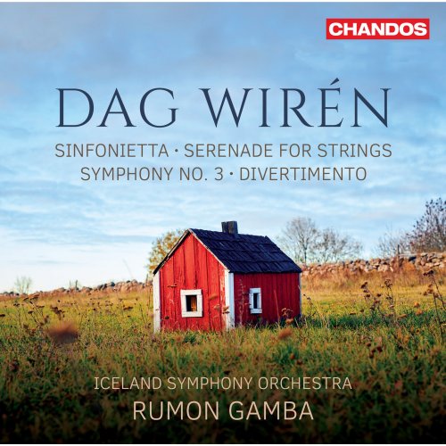 Rumon Gamba & Iceland Symphony Orchestra - Wirén: Sinfonietta in C Major, Serenade, Symphony No. 3 & Divertimento (2018) [Hi-Res]