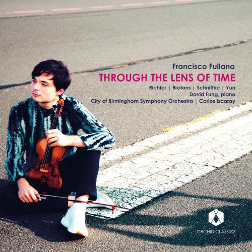 Francisco Fullana, City of Birmingham Symphony Orchestra & Carlos Izcaray - Through the Lens of Time (2018)